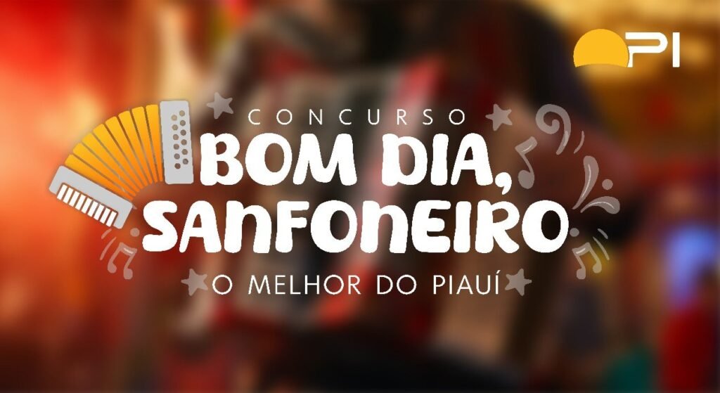Inscrições para o concurso Bom Dia Sanfoneiro 2026 são prorrogadas até sexta-feira