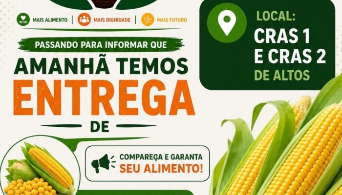 Entrega DE alimentos NOS CRAS 1 e 2 DE ALTOS será no dia 21 DE maio