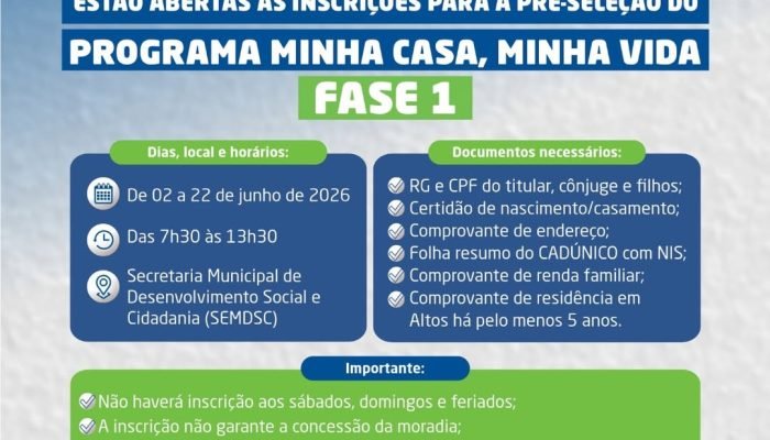 Inscrições abertas PARA o programa MINHA CASA, MINHA VIDA em ALTOS
